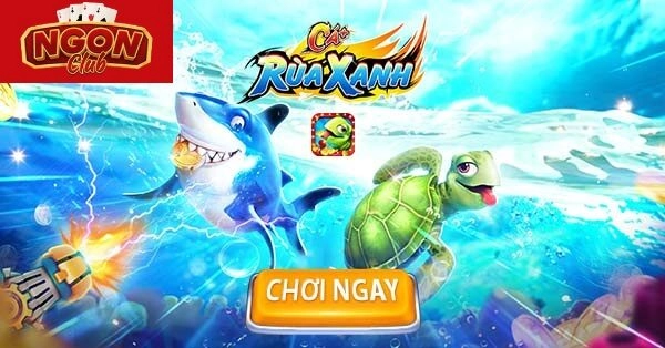 Khám phá đôi nét về Bắn cá rùa xanh phiên bản mới nhất 2025